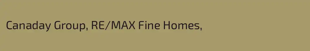 Canaday Group, RE/MAX Fine Homes,